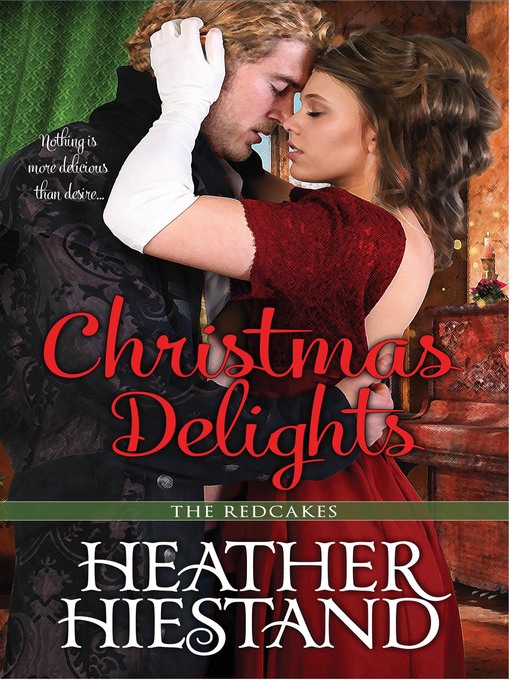 Title details for Christmas Delights by Heather Hiestand - Available